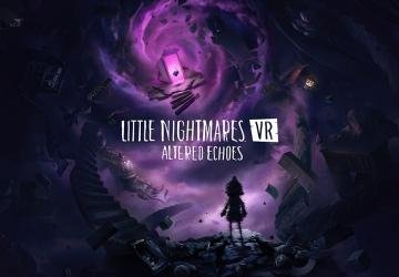 مراجعة Little Nightmares VR: Altered Echoes